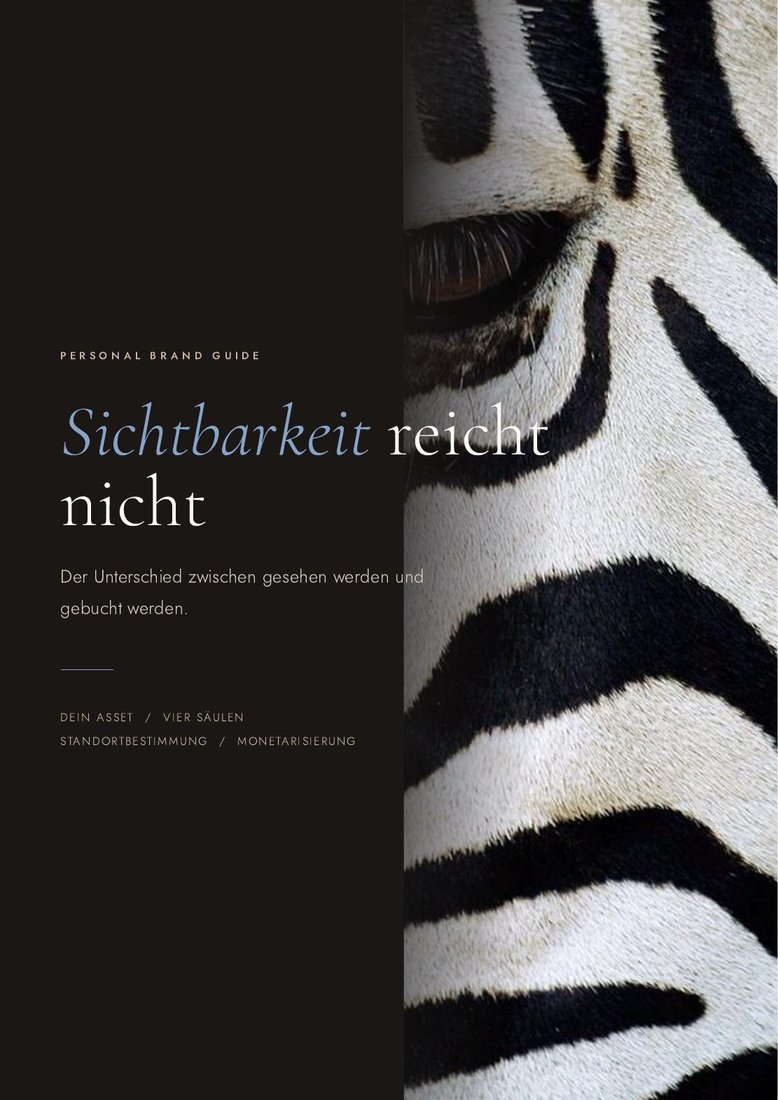 Personal Brand Guide: Sichtbarkeit reicht nicht